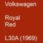 Preview: Volkswagen, Royal Red, L30A (1969).